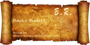 Bautz Rudolf névjegykártya